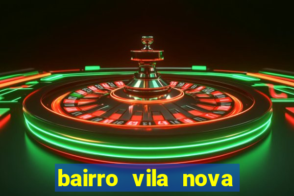 bairro vila nova campo grande rj